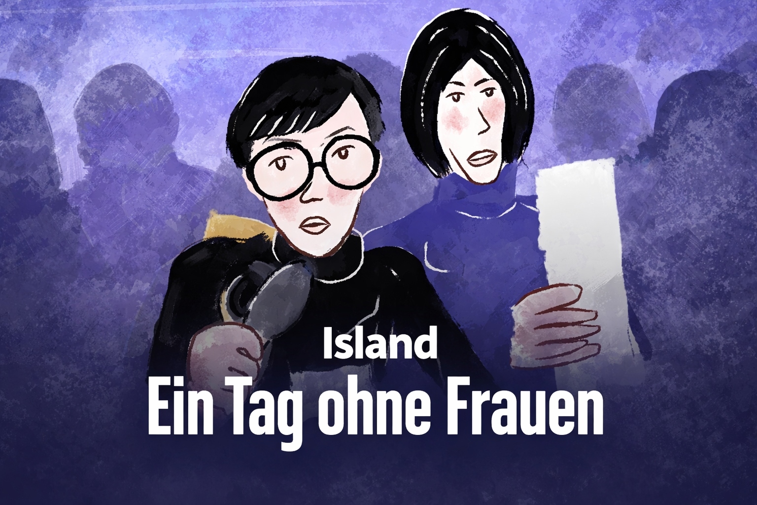 Illustriertes Plakat mit zwei Frauen, eine spricht in ein Mikrofon; Text: „Island – Ein Tag ohne Frauen