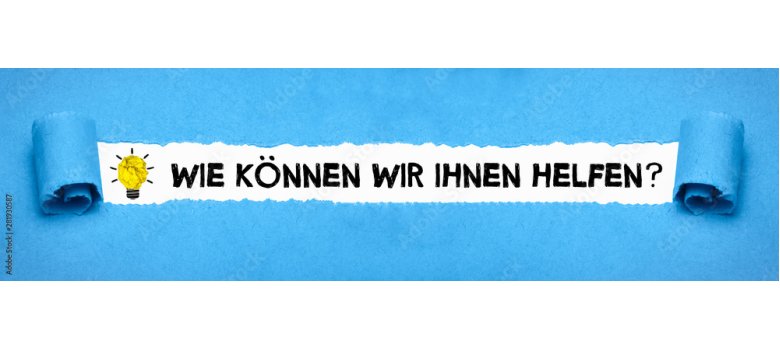 Wie können wir unterstützen?