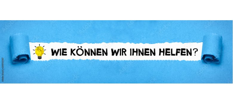 Wie können wir unterstützen?