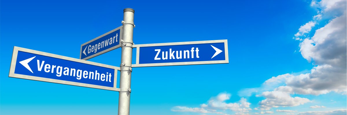 Wegweiser Vergangenheit - Gegenwart - Zukunft