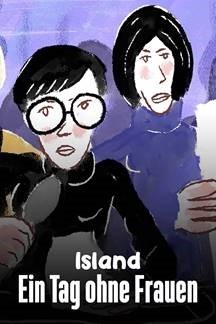 Illustriertes Plakat mit zwei Frauen, eine spricht in ein Mikrofon; Text: „Island – Ein Tag ohne Frauen